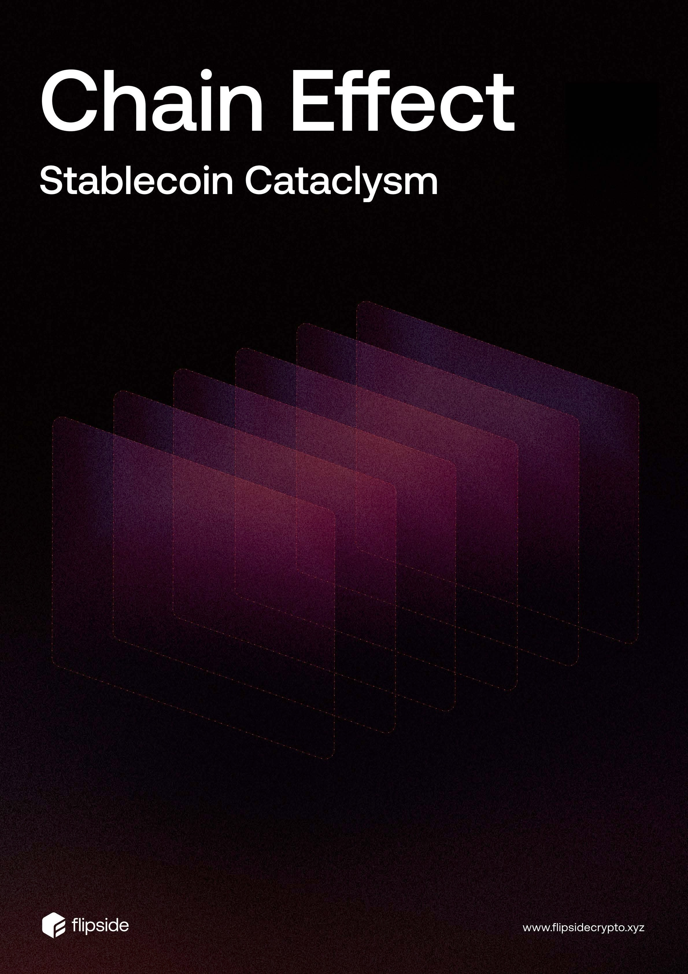 Chain Effect - Stablecoin Cataclysm Report
